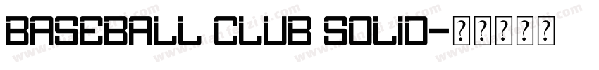Baseball Club Solid字体转换